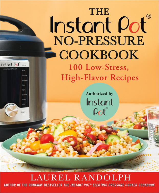 Instant Pot No-Pressure Cookbook