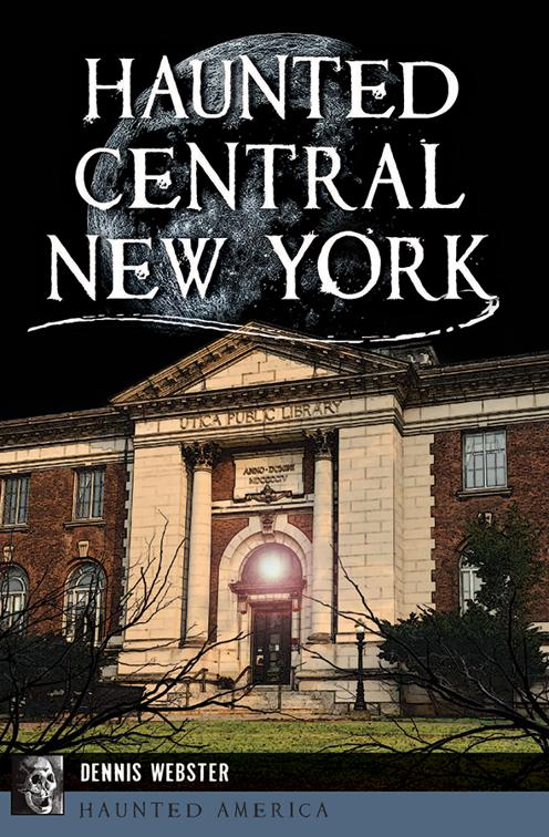 Haunted Central New York, Haunted America