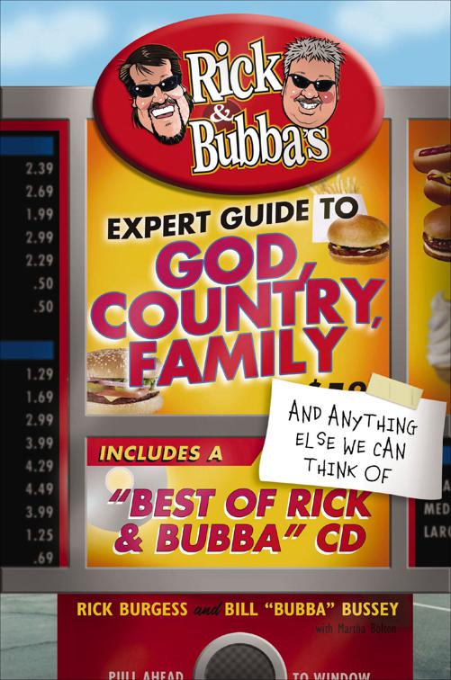 Rick &amp; Bubba&#x27;s Expert Guide to God, Country, Family, and Anything Else We Can Think Of