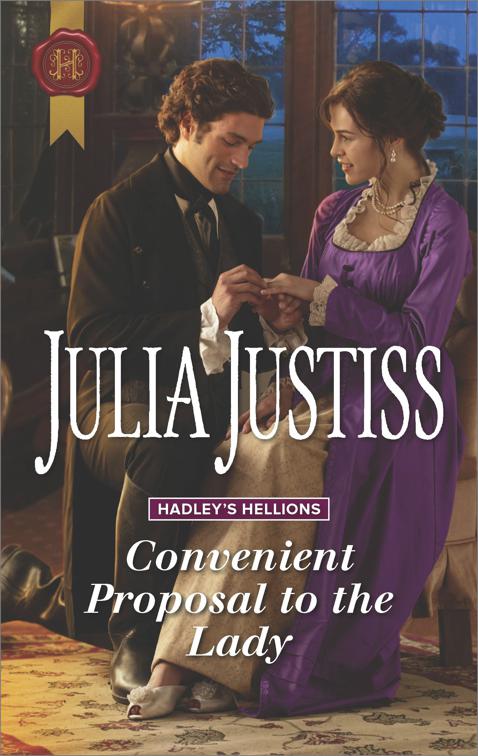 Convenient Proposal to the Lady, Hadley&#x27;s Hellions