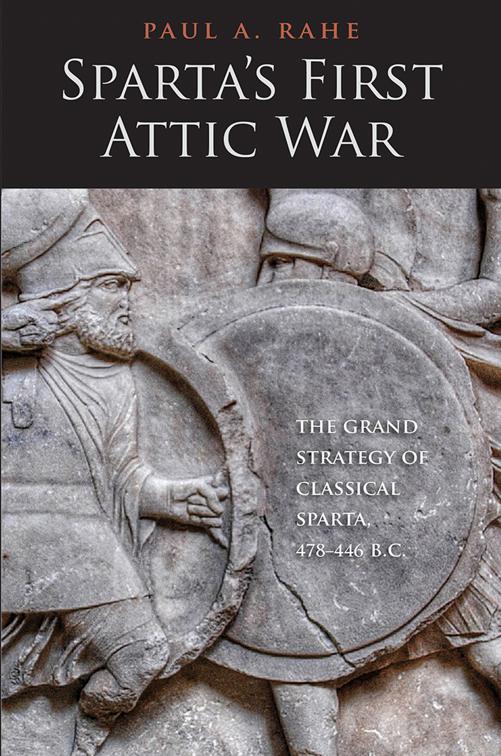 Sparta&#x27;s First Attic War, Yale Library of Military History