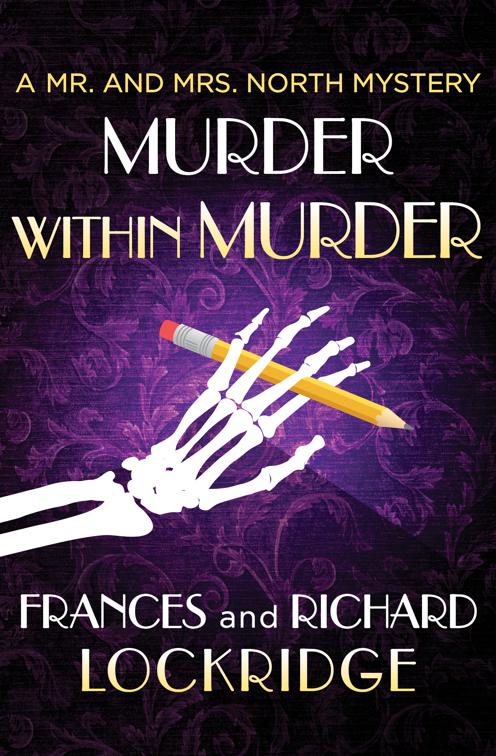 Murder within Murder, The Mr. and Mrs. North Mysteries