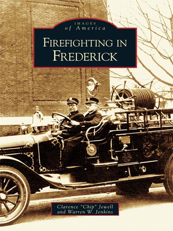 Firefighting in Frederick, Images of America