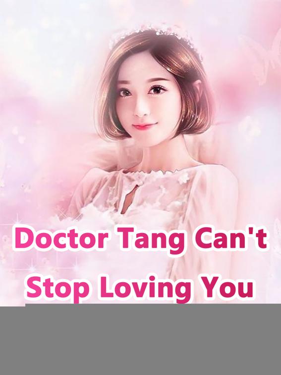Doctor Tang, Can&#x27;t Stop Loving You, Volume 2