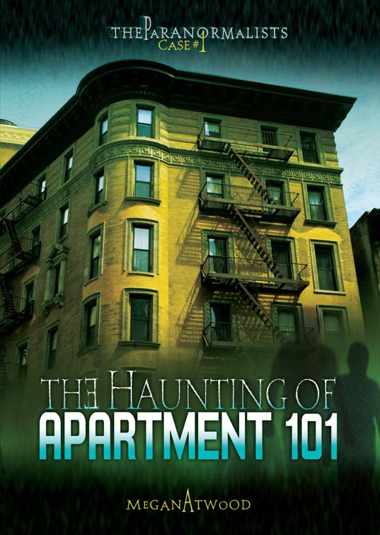 Haunting of Apartment 101, The Paranormalists