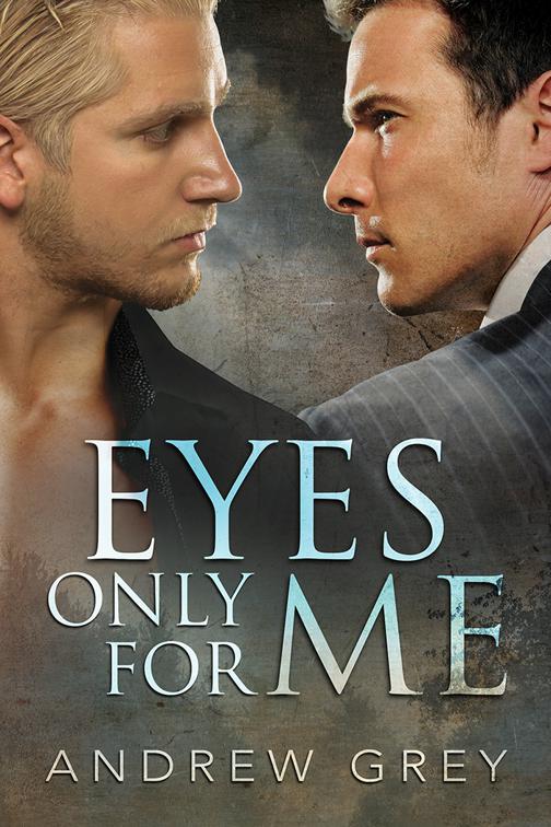 Eyes Only for Me, Eyes of Love