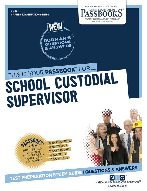 School Custodial Supervisor, Career Examination Series