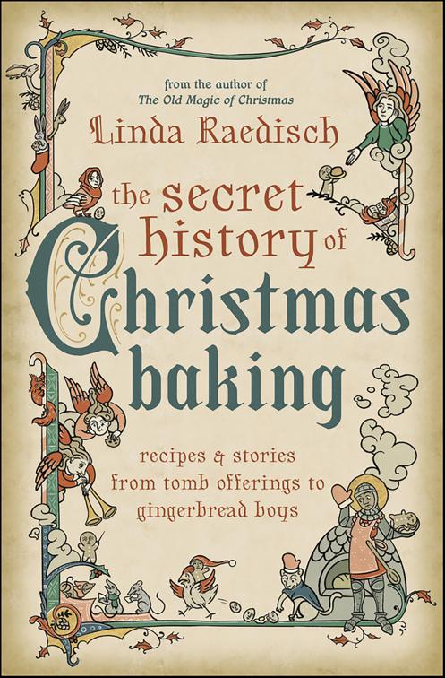 Secret History of Christmas Baking