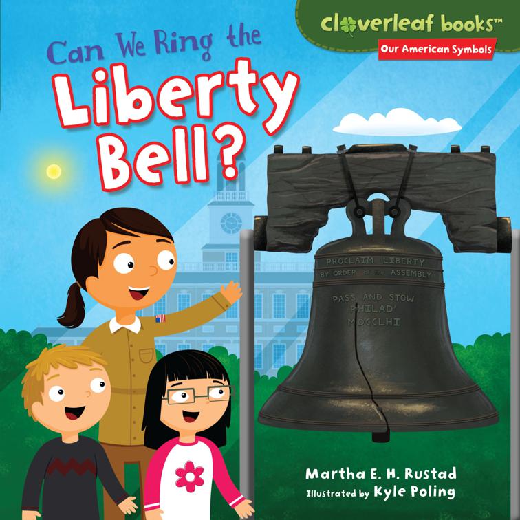 Can We Ring the Liberty Bell?, Our American Symbols