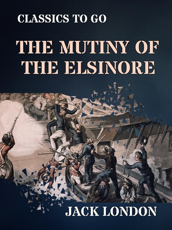 The Mutiny of the Elsinore, Classics To Go