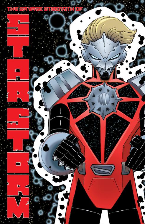 The Savage Strength Of Starstorm Vol. 1, The Savage Strength of Starstorm