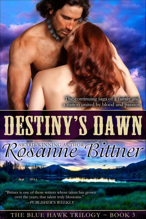 Destiny&#x27;s Dawn, The Blue Hawk Trilogy