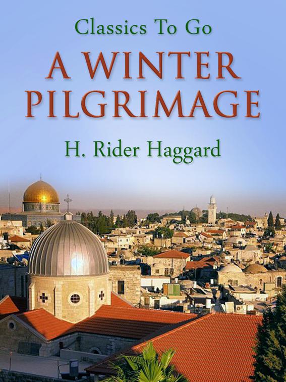 A Winter Pilgrimage, Classics To Go