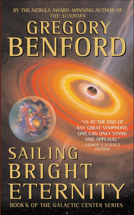 Sailing Bright Eternity, Galactic Center