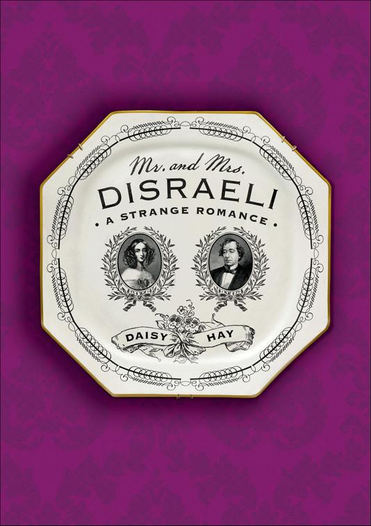 Mr. and Mrs. Disraeli