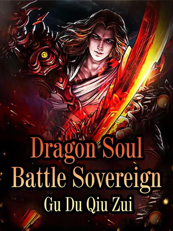 This image is the cover for the book Dragon Soul Battle Sovereign, Book 23