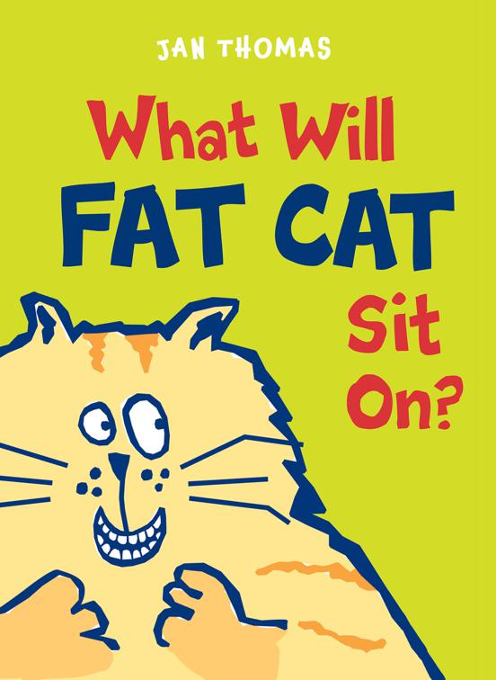 What Will Fat Cat Sit On?, The Giggle Gang