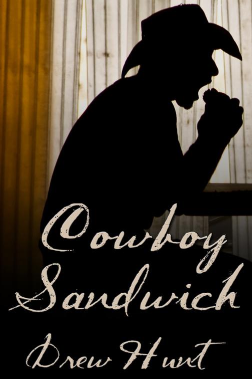 Cowboy Sandwich, Cowboy Sandwich