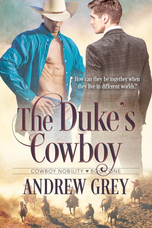 Duke&#x27;s Cowboy, Cowboy Nobility
