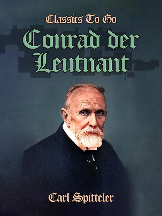 Conrad der Leutnant, Classics To Go