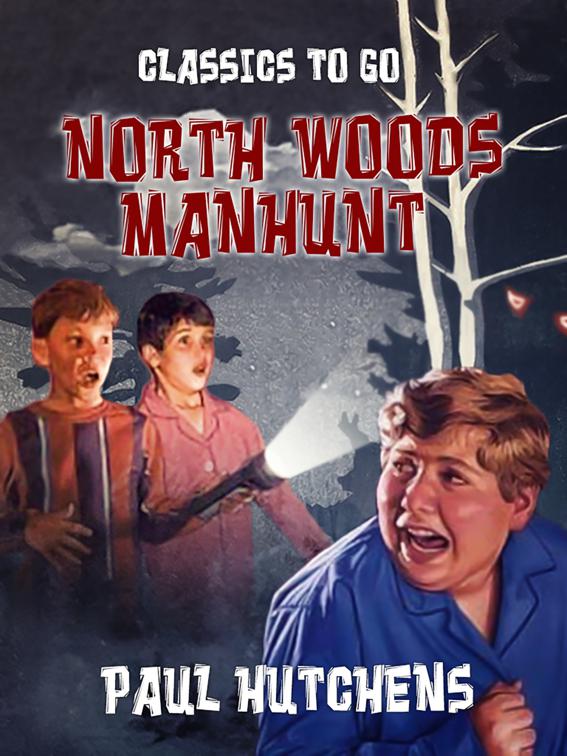 North Woods Manhunt, Classics To Go