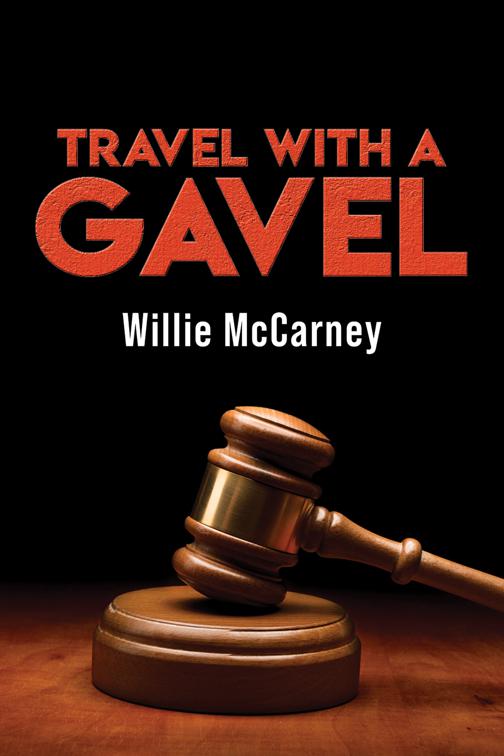 Travel With A Gavel