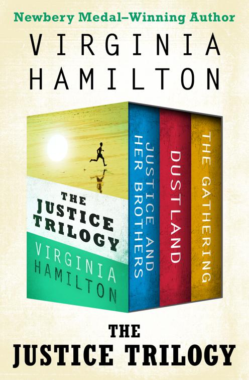 Justice Trilogy, The Justice Trilogy