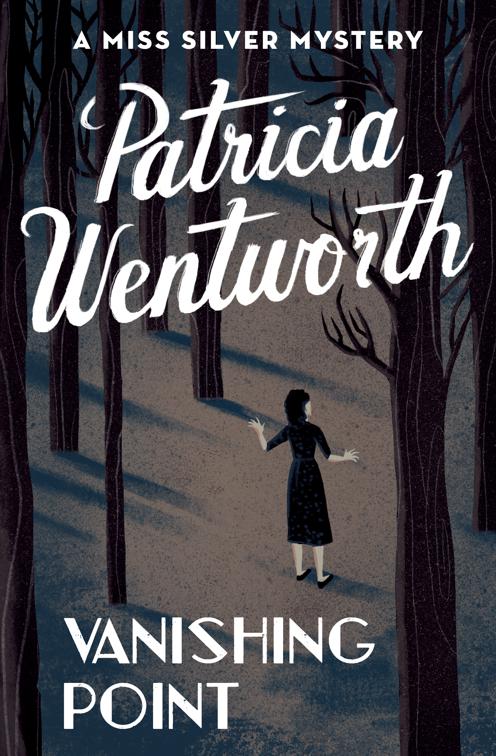 Vanishing Point, The Miss Silver Mysteries