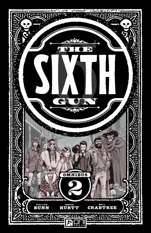The Sixth Gun Omnibus Vol. 2, The Sixth Gun