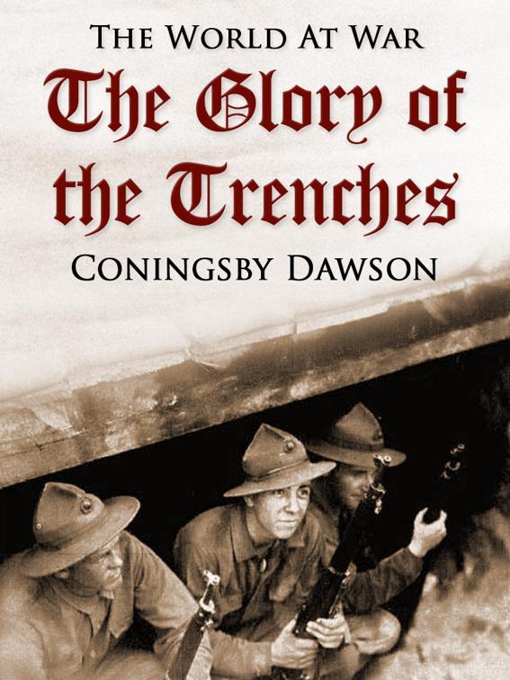 The Glory of the Trenches, The World At War