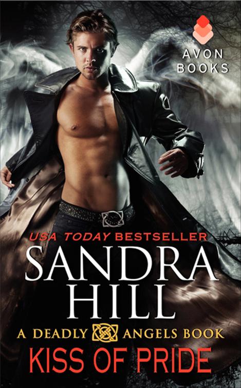 Kiss of Pride, Deadly Angels
