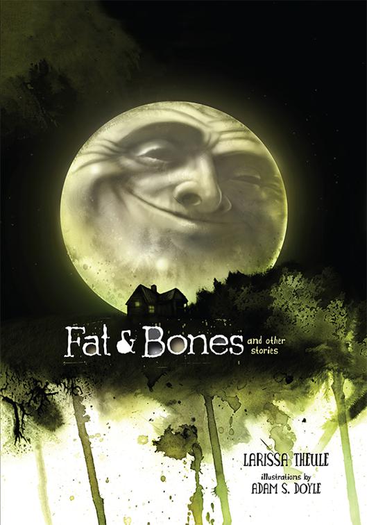 Fat &amp; Bones