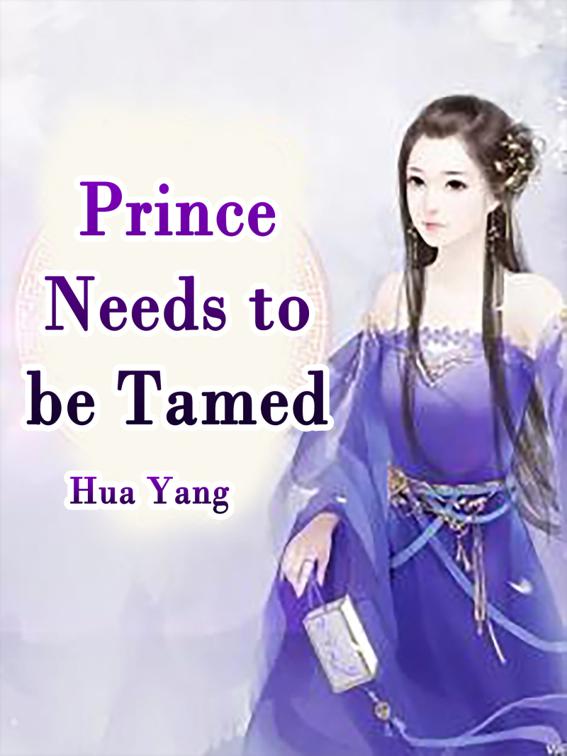 Prince Needs to be Tamed, Volume 1