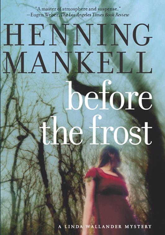 Before the Frost, The Linda Wallander Mysteries