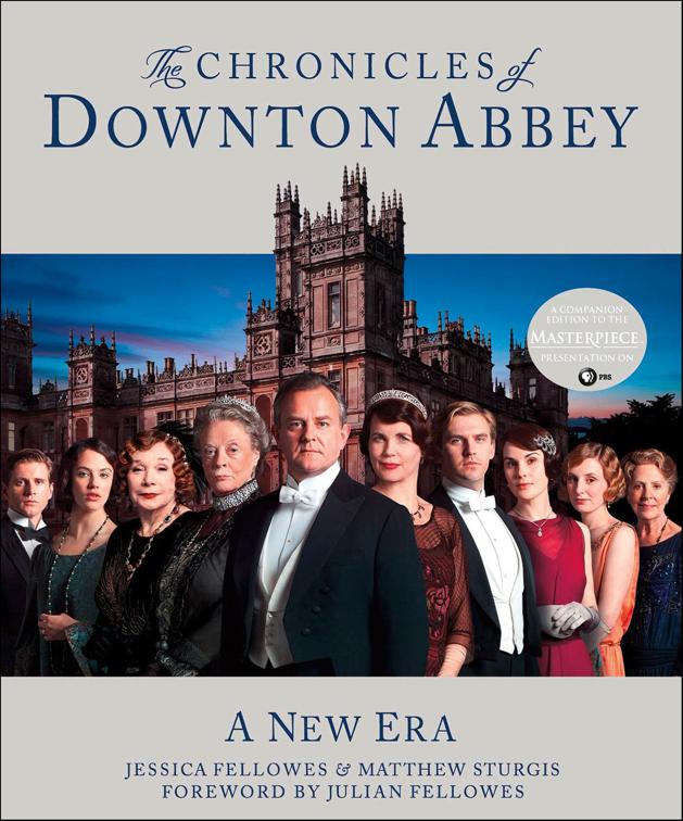 The Chronicles of Downton Abbey: A New Era, The World of Downton Abbey