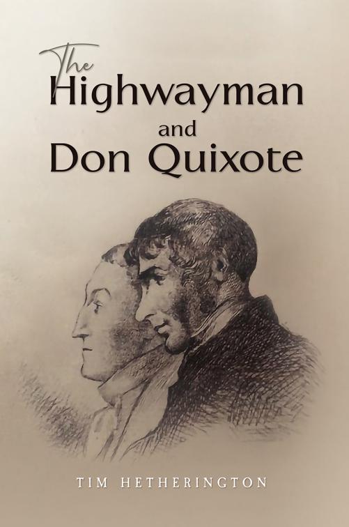 The Highwayman and Don Quixote