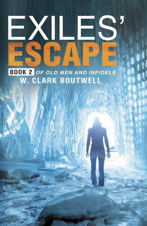 Exiles&#x27; Escape, Old Men and Infidels