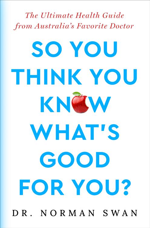So You Think You Know What&#x27;s Good For You?
