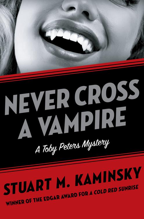 Never Cross a Vampire, The Toby Peters Mysteries