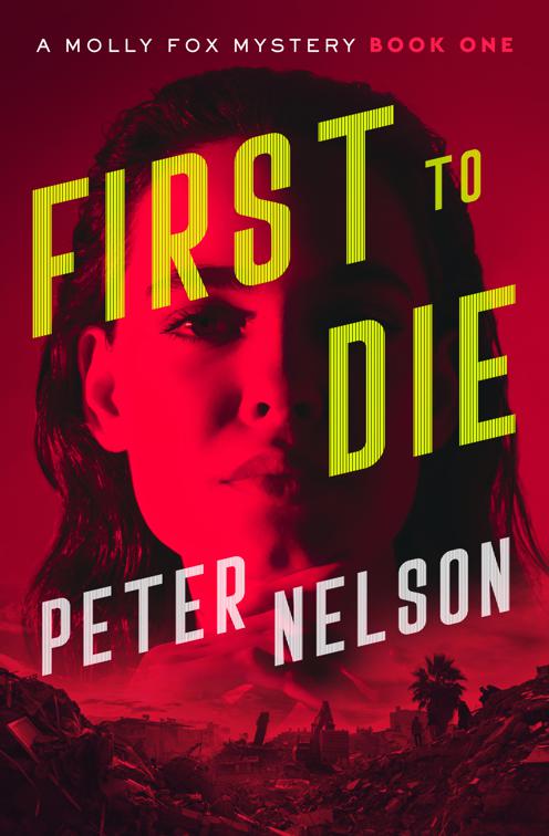 First to Die, Molly Fox Mysteries