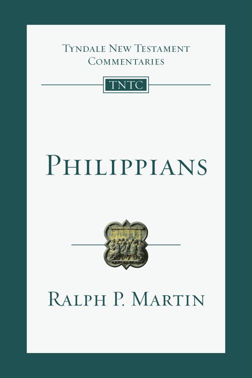 Philippians, Tyndale New Testament Commentaries