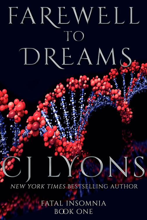 Farewell to Dreams, Fatal Insomnia Medical Thrillers