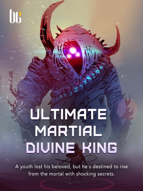 This image is the cover for the book Ultimate Martial Divine King, Volume 2