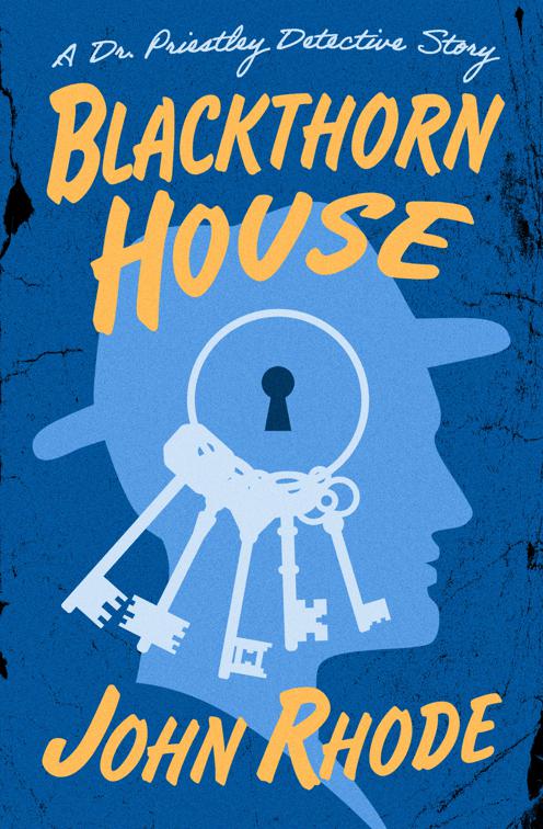 Blackthorn House, The Dr. Priestley Detective Stories