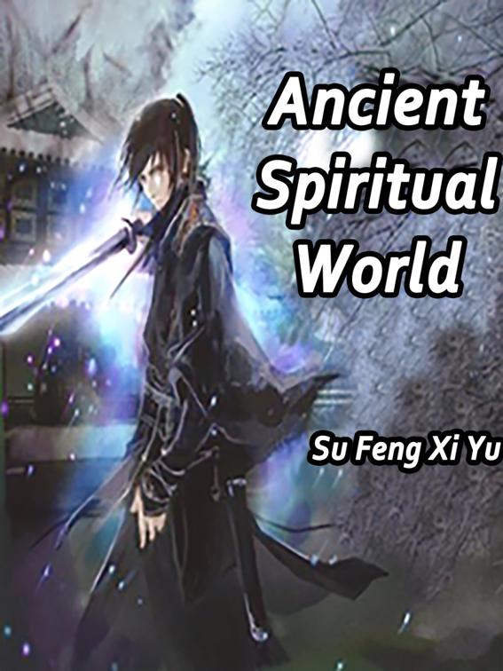 Ancient Spiritual World, Volume 3