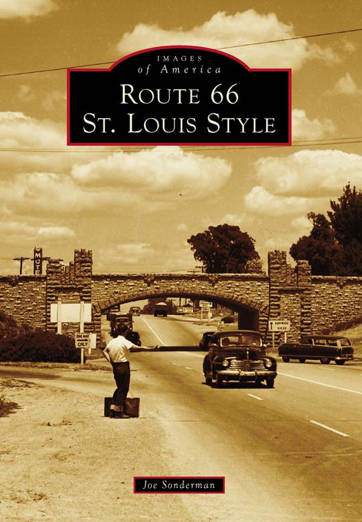 Route 66 St. Louis Style, Images of America