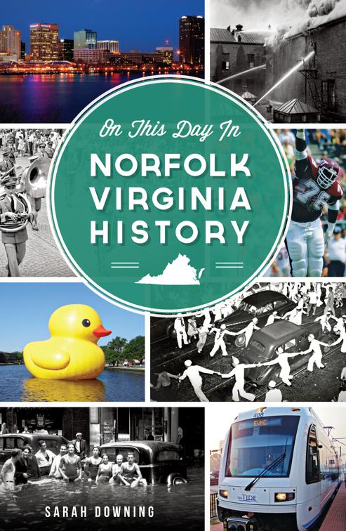 On This Day in Norfolk, Virginia History