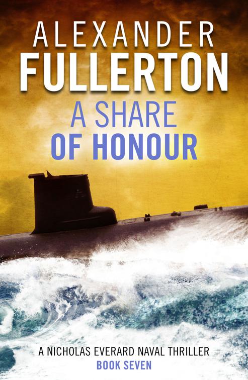 Share of Honour, Nicholas Everard Naval Thrillers