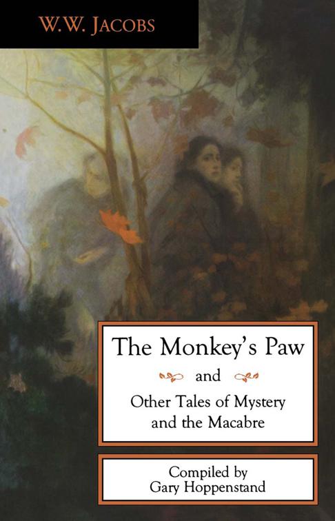 Monkey&#x27;s Paw and Other Tales