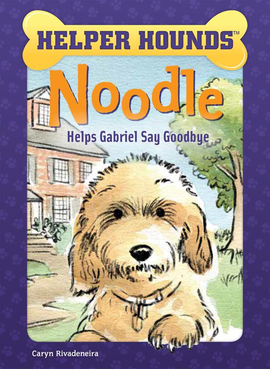 Noodle Helps Gabriel Say Goodbye, Helper Hounds